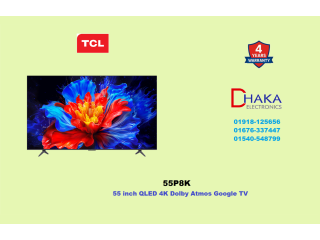 TCL 55 inch 55P8K QLED 4K Smart Google TV Official
