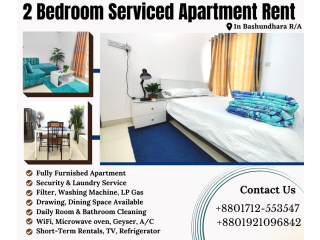 Two Bedroom Serviced Fully Furnished Apartment RENT in Bashundhara R/A.